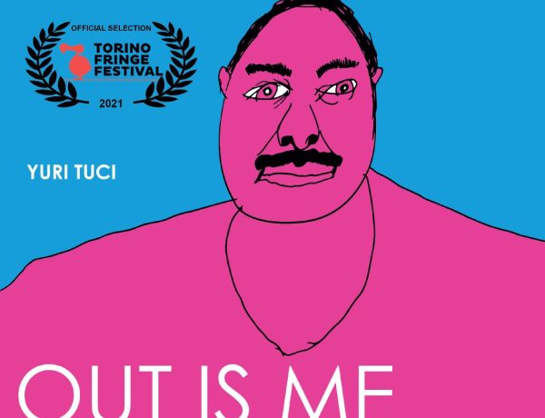 Spettacolo “Out Is Me”